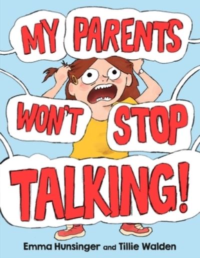 Cover for Emma Hunsinger · My Parents Won't Stop Talking! (Gebundenes Buch) (2022)