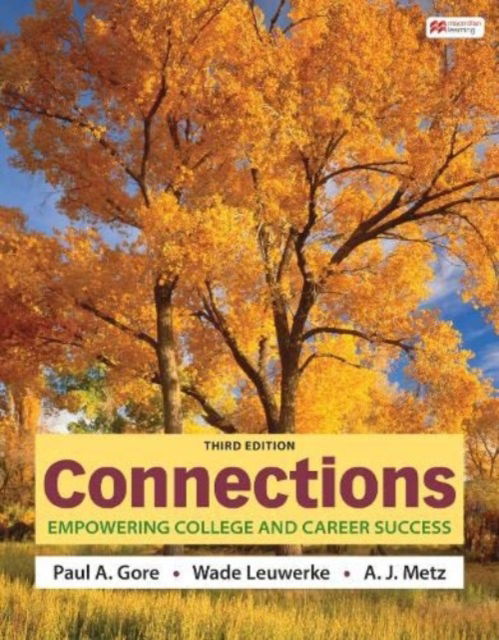 Connections (International Edition): Empowering College and Career Success - Paul A. Gore - Books - Macmillan Learning - 9781319466275 - February 15, 2022