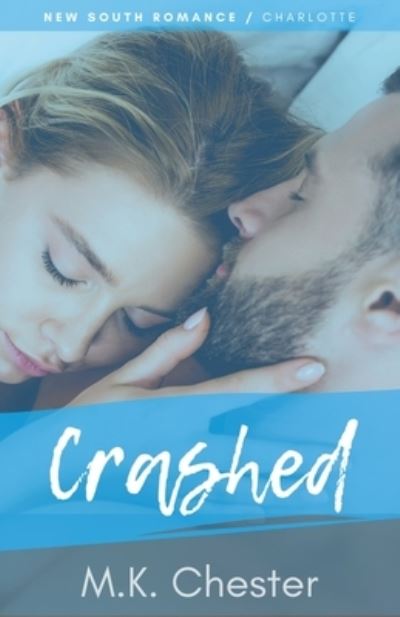 Cover for M K Chester · Crashed (Pocketbok) (2020)