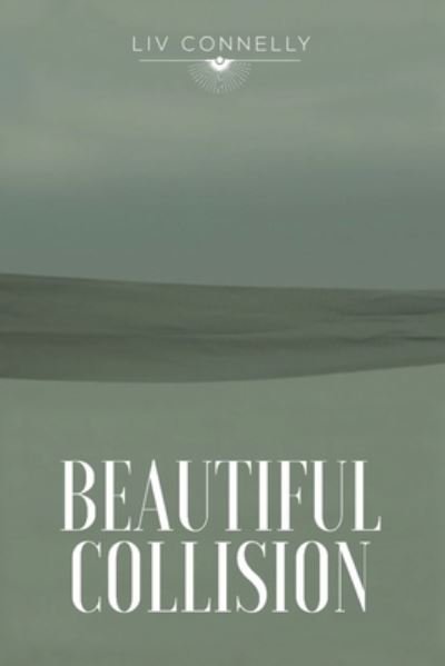 Cover for LIV Connelly · Beautiful Collision (Pocketbok) (2024)