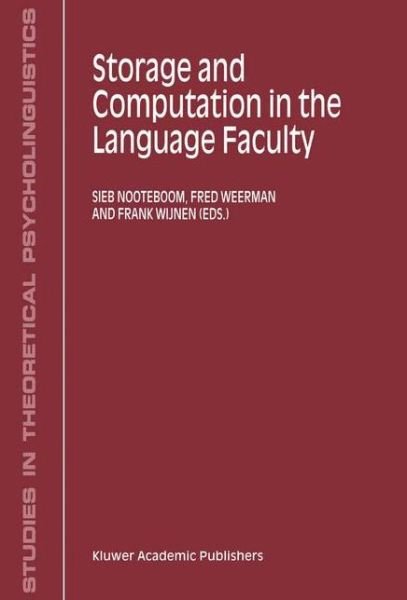 Cover for Sieb Nooteboom · Storage and Computation in the Language Faculty - Studies in Theoretical Psycholinguistics (Pocketbok) [2002 edition] (2002)