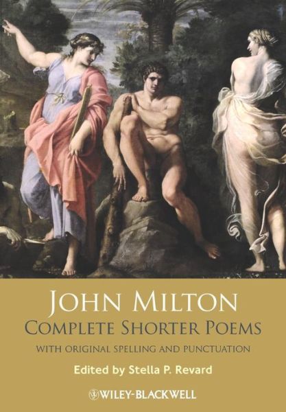 Cover for Revard, Stella P. (Southern Illinois University at Edwardsville) · John Milton Complete Shorter Poems (Paperback Book) (2009)