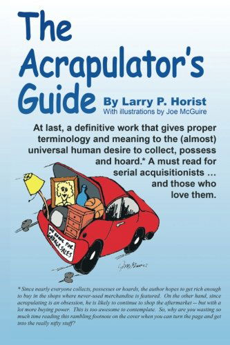 Cover for Larry P. Horist · The Acrapulator's Guide (Paperback Book) (2005)