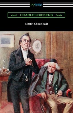 Martin Chuzzlewit - Charles Dickens - Książki - Digireads.com - 9781420966275 - 5 lutego 2020