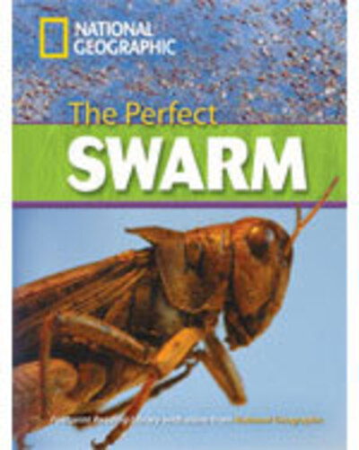 Cover for National Geographic · The Perfect Swarm: Footprint Reading Library 3000 (Paperback Book) [New edition] (2009)