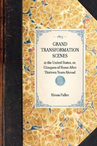 Cover for Hiram Fuller · Grand Transformation Scenes (Travel in America) (Paperback Book) (2003)
