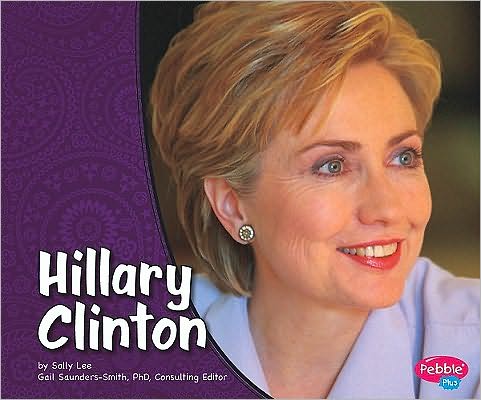 Cover for Sally Lee · Hillary Clinton (First Ladies) (Hardcover Book) [Lib / Psc edition] (2010)