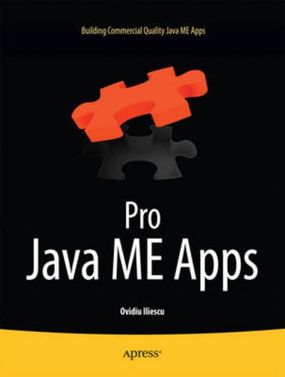 Cover for Ovidiu Iliescu · Pro Java ME Apps: Building Commercial Quality Java ME Apps (Paperback Bog) [1st edition] (2011)