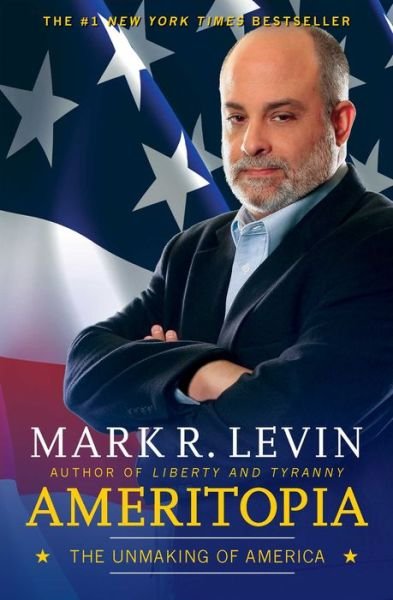 Cover for Mark R. Levin · Ameritopia: The Unmaking of America (Taschenbuch) [Reprint edition] (2012)