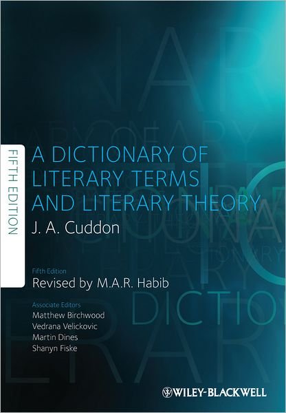 Cover for Cuddon, J. A. (Late of University of London, UK) · A Dictionary of Literary Terms and Literary Theory (Innbunden bok) (2013)