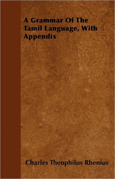 Cover for Charles Theophilus Rhenius · A Grammar of the Tamil Language, with Appendix (Paperback Bog) (2011)