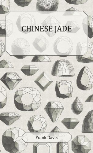 Cover for Frank Davis · Chinese Jade (Hardcover Book) (2010)