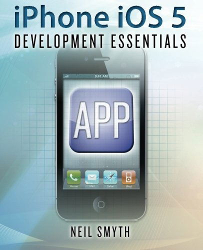 Cover for Neil Smyth · Iphone Ios 5 Development Essentials (Paperback Book) (2012)