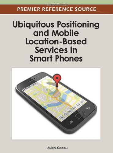 Cover for Ruizhi Chen · Ubiquitous Positioning and Mobile Location-based Services in Smart Phones (Premier Reference Source) (Gebundenes Buch) (2012)