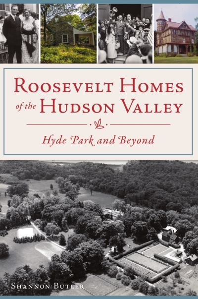 Cover for Shannon Butler · Roosevelt Homes of the Hudson Valley (Paperback Book) (2020)