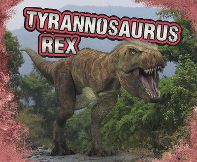 Cover for Tammy Gagne · Tyrannosaurus Rex - Dinosaurs (Pocketbok) (2019)