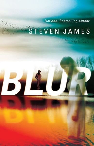 Cover for Steven James · Blur (Paperback Bog) (2014)