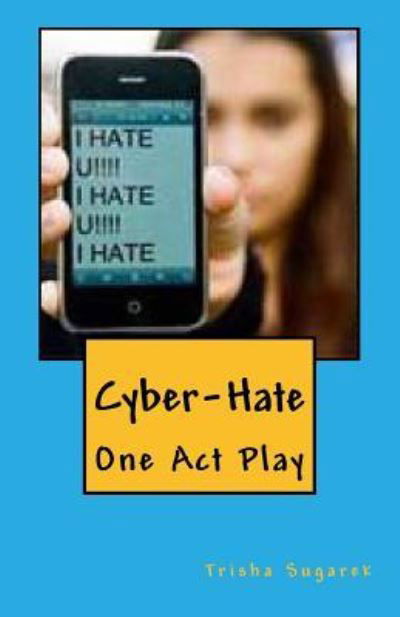 Cover for Trisha Sugarek · Cyber-Hate (Paperback Book) (2012)