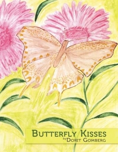 Cover for Dorit Gomberg · Butterfly Kisses (Paperback Book) (2012)