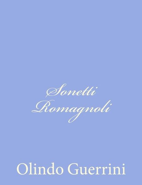 Cover for Olindo Guerrini · Sonetti Romagnoli (Paperback Book) (2012)