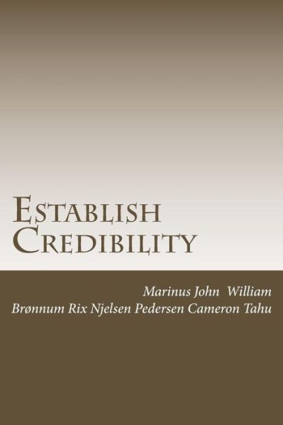 Cover for Mr Marinus John Tahu Esq · Establish Credibility (Taschenbuch) (2012)