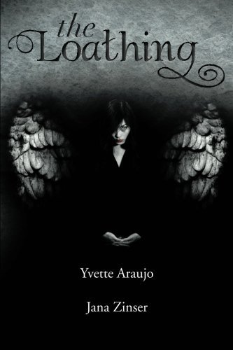 Cover for Yvette Araujo · The Loathing (Paperback Book) (2013)