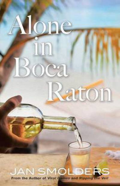 Cover for Jan Smolders · Alone in Boca Raton (Paperback Book) (2014)