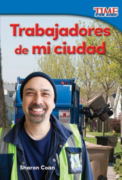 Cover for Sharon Coan · Trabajadores de mi ciudad (Book) (2016)