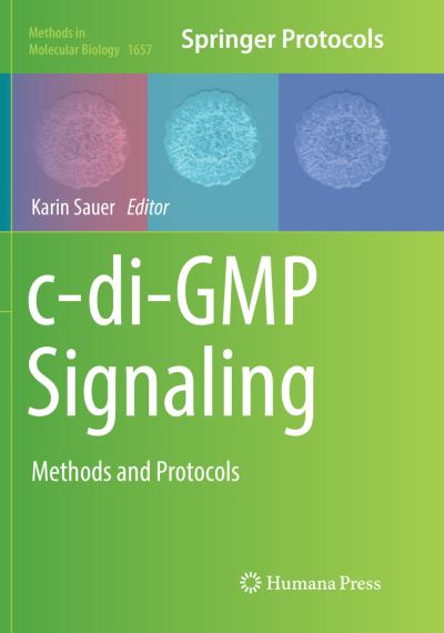 Cover for C-di-gmp Signaling: Methods and Protocols - Methods in Molecular Biology (Paperback Book) [Softcover reprint of the original 1st ed. 2017 edition] (2018)