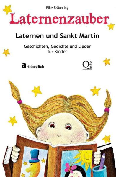Cover for Elke Braunling · Laternenzauber - Laternen Und Sankt Martin: Geschichten Und Lieder (Paperback Bog) (2014)