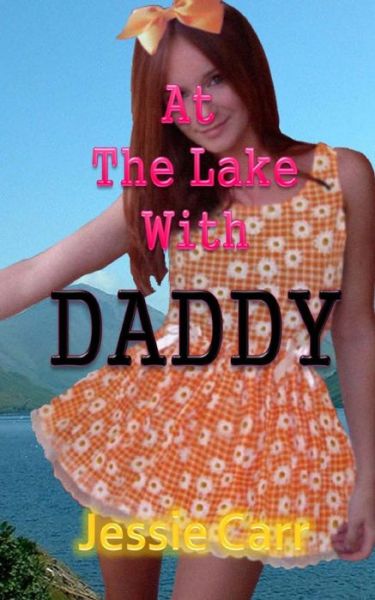 Cover for Jessie Carr · At the Lake with Daddy (Paperback Book) (2014)