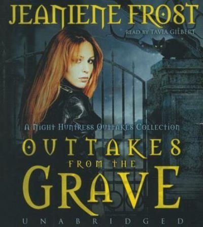 Outtakes from the Grave - Jeaniene Frost - Musiikki - Blackstone Audiobooks - 9781504710275 - torstai 21. tammikuuta 2016