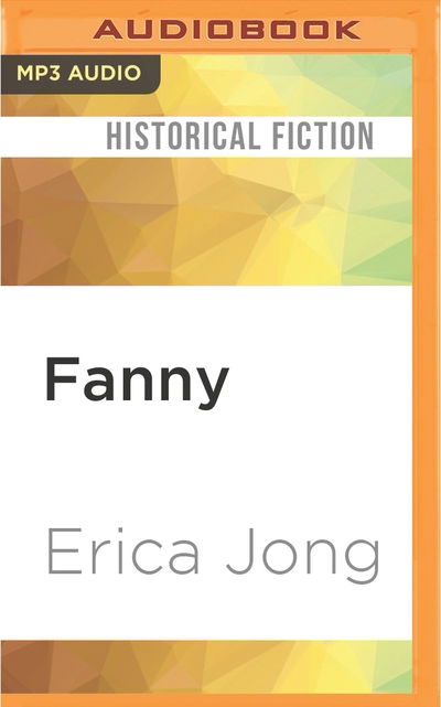 Cover for Erica Jong · Fanny (MP3-CD) (2016)