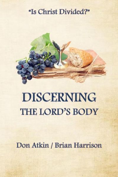 Cover for Don Atkin · Discerning the Lord's Body (Pocketbok) (2015)