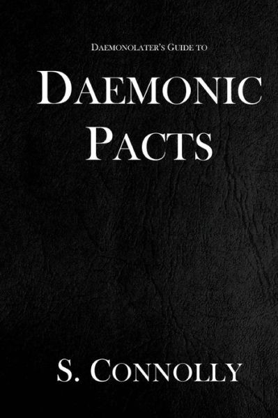 Cover for S Connolly · Daemonic Pacts (Paperback Book) (2015)