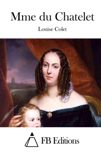 Cover for Louise Colet · Mme Du Chatelet (Paperback Book) (2015)