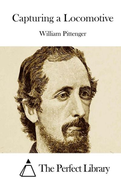 Cover for William Pittenger · Capturing a Locomotive (Paperback Book) (2015)