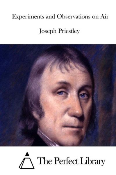 Cover for Joseph Priestley · Experiments and Observations on Air (Paperback Book) (2015)