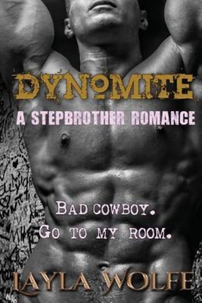 Cover for Layla Wolfe · Dynomite (Pocketbok) (2015)