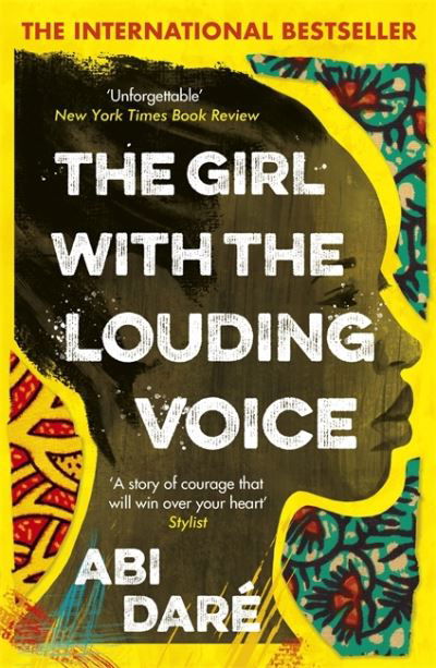 Cover for Abi Dare · The Girl with the Louding Voice: The Bestselling Word of Mouth Hit That Will Win Over Your Heart (Paperback Book) (2020)