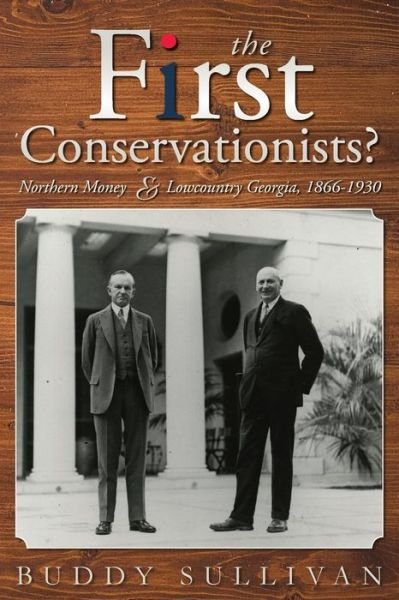 Cover for Buddy Sullivan · The First Conservationists? (Paperback Bog) (2016)
