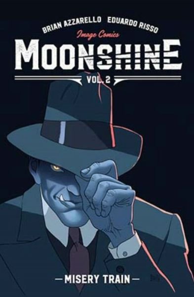 Cover for Brian Azzarello · Moonshine Volume 2: Misery Train (Paperback Book) (2018)