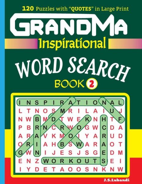 Cover for J S Lubandi · GRANDMA Inspirational WORD SEARCH Book (Paperback Book) (2017)