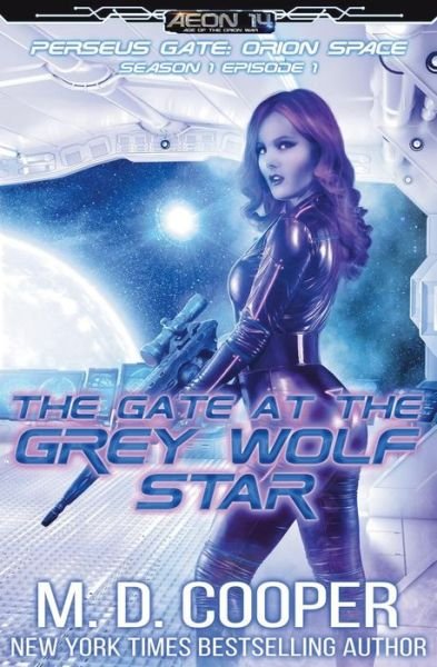 Cover for M D Cooper · The Gate at the Grey Wolf Star (Pocketbok) (2017)