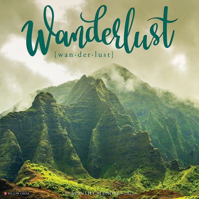 Wanderlust 2025 12 X 12 Wall Calendar - Willow Creek Press - Merchandise - Willow Creek Press Calendars - 9781549245275 - September 10, 2024