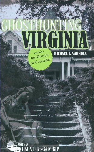 Cover for Michael J. Varhola · Ghosthunting Virginia - America's Haunted Road Trip (Paperback Book) (2008)