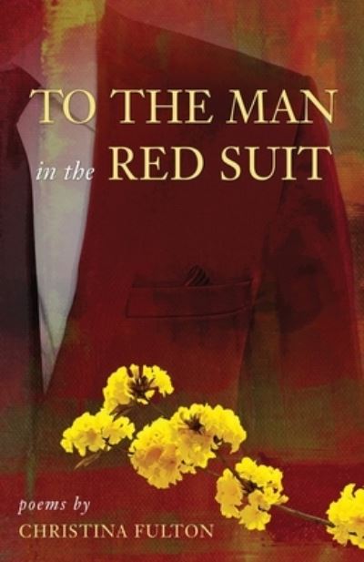 Cover for Christina Fulton · To the Man in the Red Suit (Paperback Book) (2020)