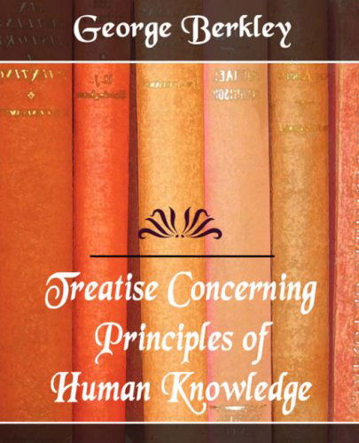 Cover for George Berkley · Treatise Concerning the Principles of Human Knowledge (Taschenbuch) (2007)