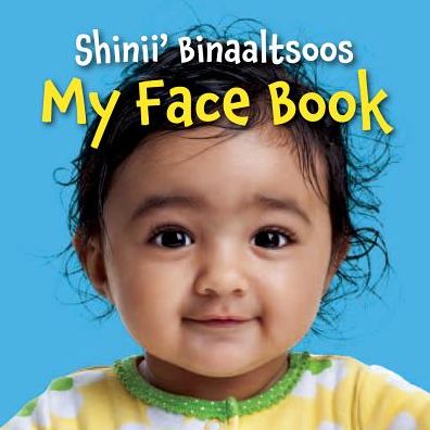 Cover for Star Bright Books · My Face Book (Navajo / English) (Board book) (2015)