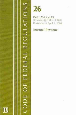 Cover for Internal Revenue Service · Code of Federal Regulations Title 26 Internal Revenue: Part 1 (1.61 to 1.169) Revised As of April 1, 2009 (Taschenbuch) (2009)